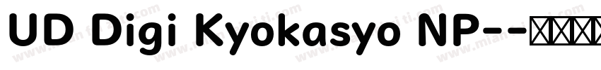 UD Digi Kyokasyo NP-字体转换